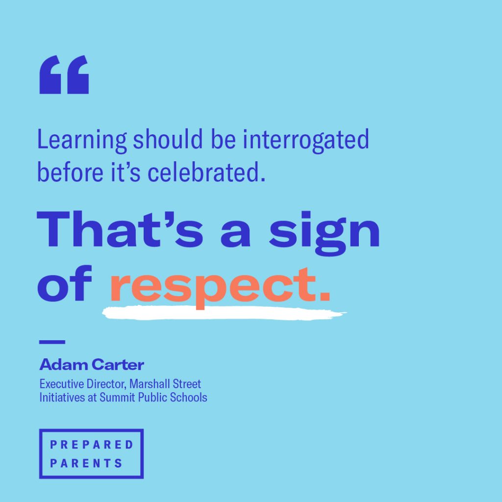 "Learning should be interrogated before it's celebrated"