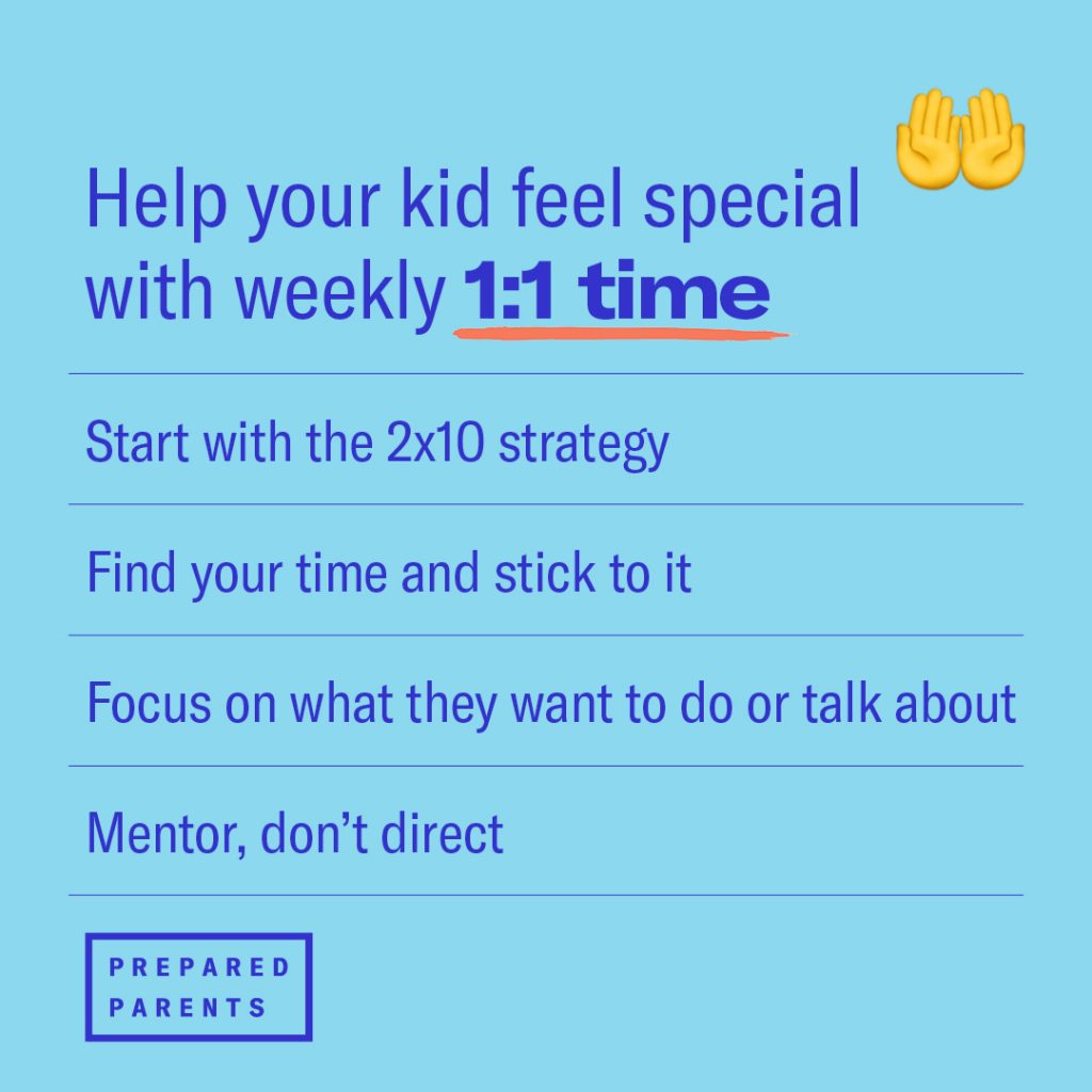 Help your kid feel special with weekly 1:1 time
